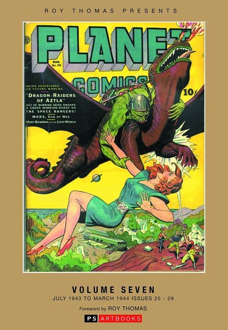 Cover Art for ROY THOMAS PRESENTS PLANET COMICS HC VOL 07 JULY 43-MAR 44