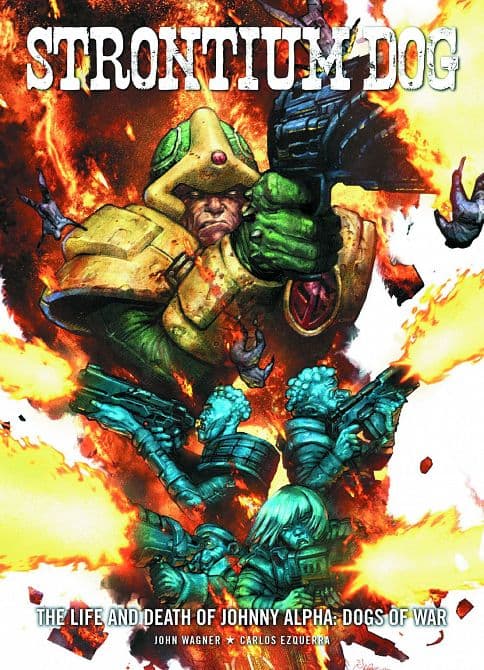 Cover Art for STRONTIUM DOG LIFE & DEATH OF JOHNNY ALPHA TP