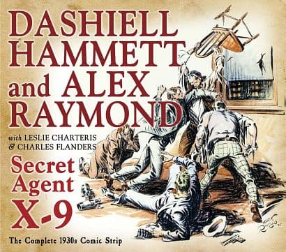 Cover Art for SECRET AGENT X9 DASHIELL HAMMETT AND ALEX RAYMOND HC