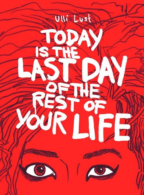 Cover Art for TODAY LAST DAY OF REST YOUR LIFE GN