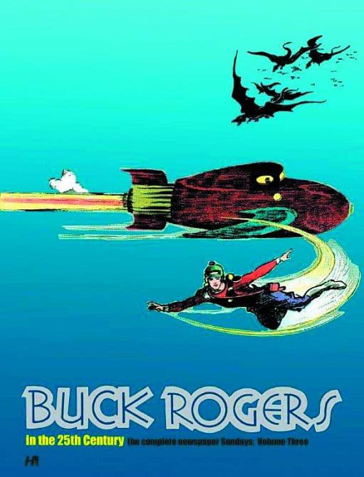 BUCK ROGERS IN 25TH CENTURY SUNDAYS HC VOL 03 1937-1940