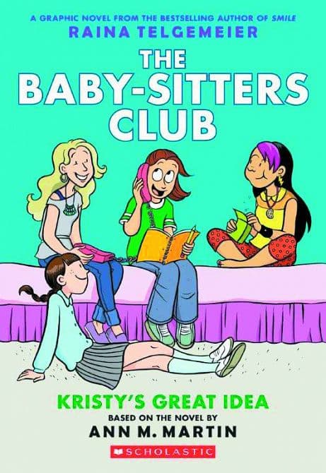 Cover Art for BABY SITTERS CLUB COLOR ED GN VOL 01 KRISTYS GREAT IDEA