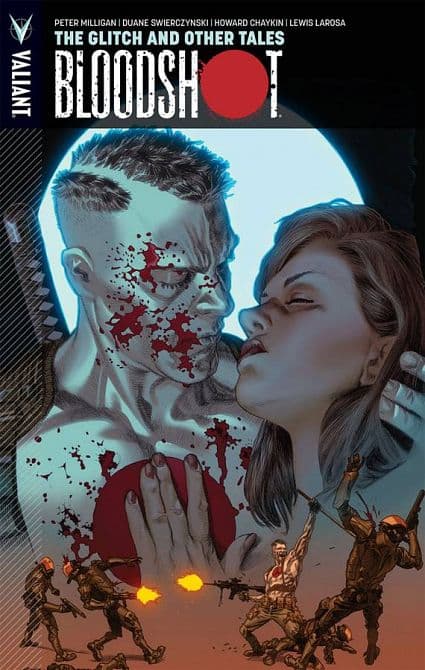 BLOODSHOT TP VOL 06 GLITCH AND OTHER TALES
