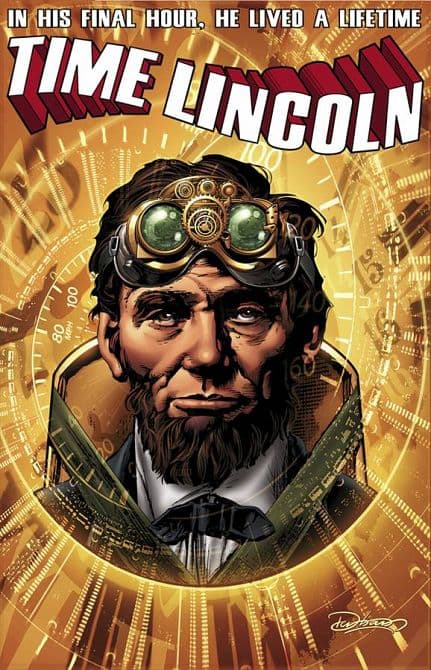 Cover Art for TIME LINCOLN FATE OF UNION TP SIGNED ED