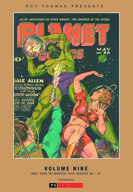 Cover Art for ROY THOMAS PRESENTS PLANET COMICS HC VOL 09