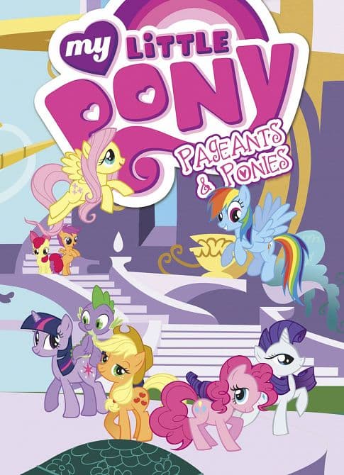 Cover Art for MY LITTLE PONY PAGEANTS & PONIES TP
