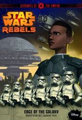 Cover Art for STAR WARS REBELS: DIENER DER REBELLION 1-AM RANDE DER GALAXIS ( ROMAN )