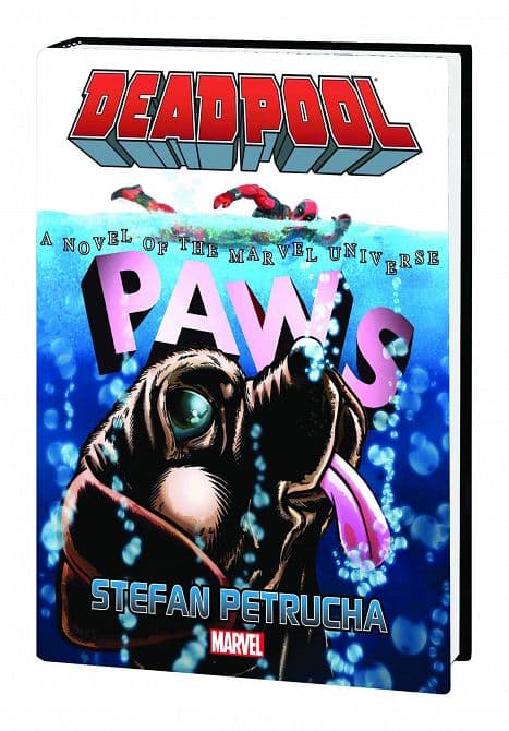 DEADPOOL PAWS PROSE NOVEL HC