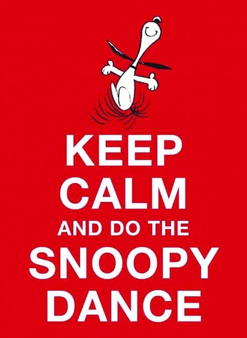 Cover Art for KEEP CALM AND DO THE SNOOPY DANCE HC