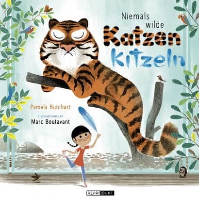 Niemals wilde Katzen kitzeln ( Bilderbuch )