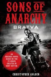 Cover Art for SONS OF ANARCHY: BRATVA ( ROMAN )