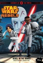 Cover Art for STAR WARS REBELS: REBELL IN DER TRUPPE ( ROMAN )