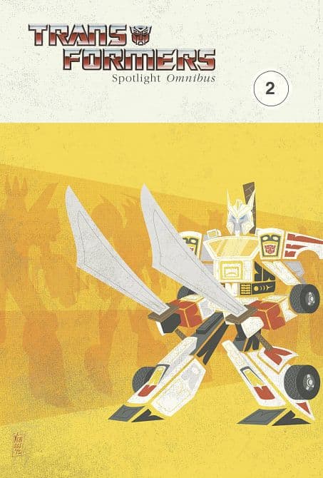 Cover Art for TRANSFORMERS SPOTLIGHT OMNIBUS TP VOL 02