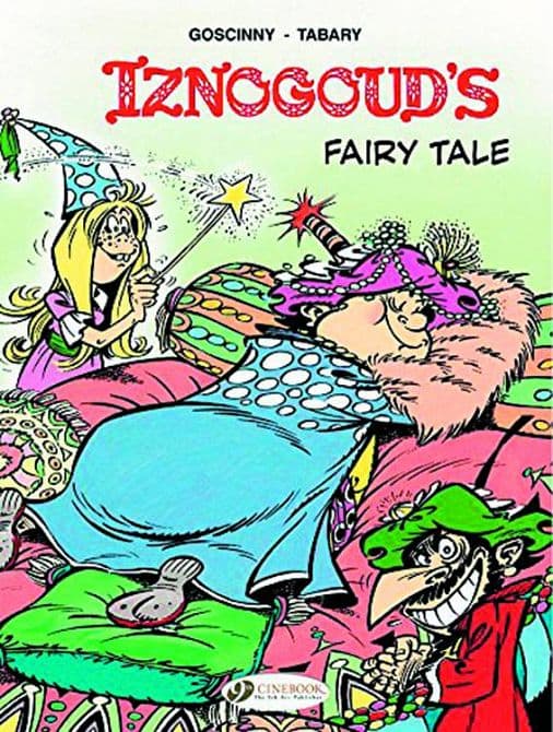 Cover Art for IZNOGOUD GN VOL 12 IZNOGOUD FAIRY TALE