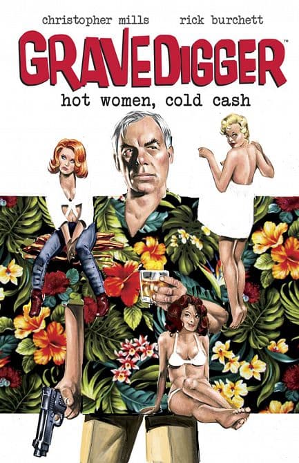 Cover Art for GRAVEDIGGER HOT WOMEN COLD CASH TP