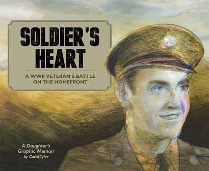 Cover Art for SOLDIERS HEART HC WWII VETERAN DAUGHTERS MEMOIR