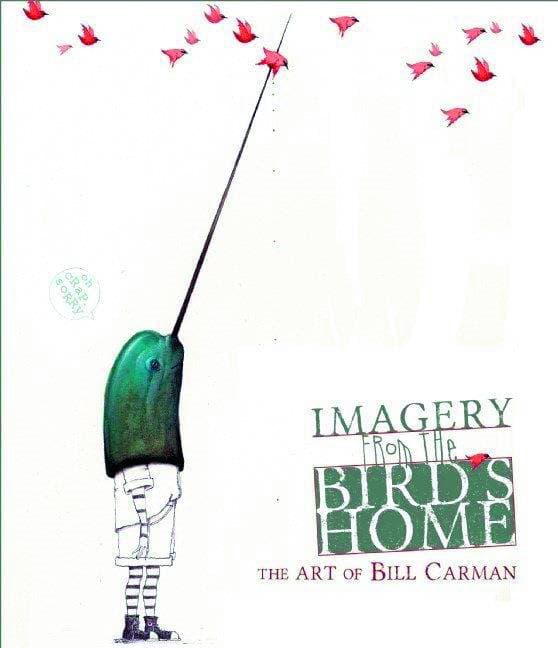 Cover Art for IMAGERY FROM BIRDS HOME ART BILL CARMAN HC