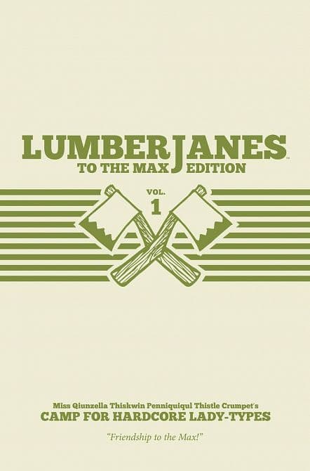 Cover Art for LUMBERJANES TO MAX ED HC VOL 01