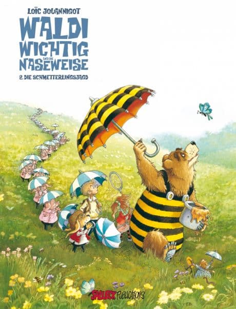 WALDI WICHTIG UND DIE NASEWEISE