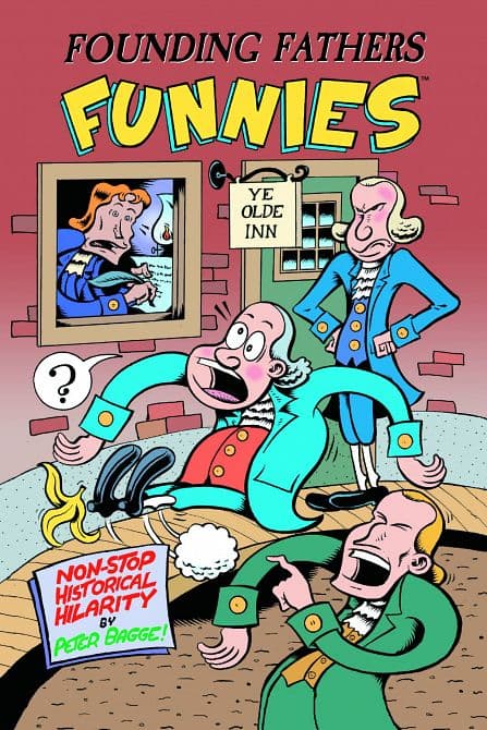 Cover Art for FOUNDING FATHERS FUNNIES HC