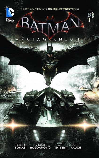BATMAN ARKHAM KNIGHT TP VOL 01