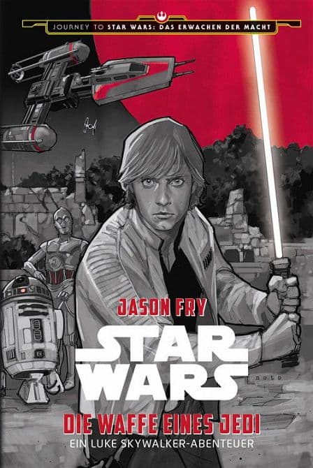 Cover Art for STAR WARS: JOURNEY TO EPISODE VII ( 7 ) ( ROMAN )