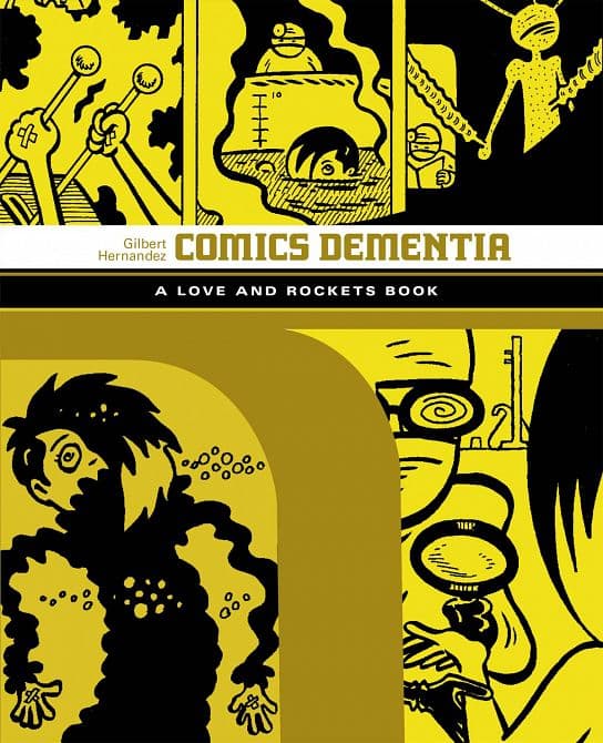 Cover Art for LOVE & ROCKETS LIBRARY GILBERT GN VOL 06 COMICS DEMENTIA