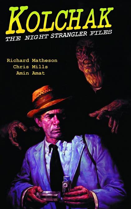 KOLCHAK NIGHT STRANGLER FILES TP