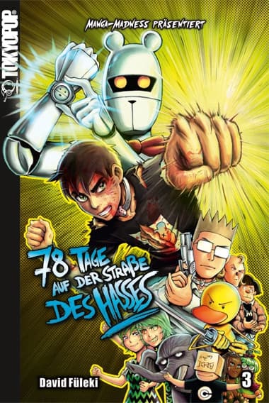 MANGA MADNESS 78 TAGE AUF DER STRASSE DES HASSES