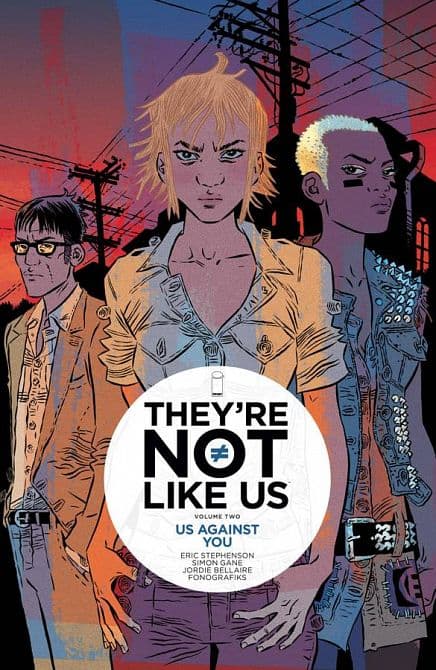 THEYRE NOT LIKE US TP VOL 02