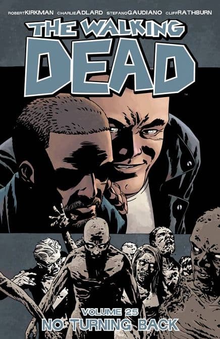 WALKING DEAD TP VOL 25 NO TURNING BACK