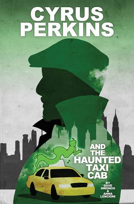 Cover Art for CYRUS PERKINS AND THE HAUNTED TAXI CAB TP