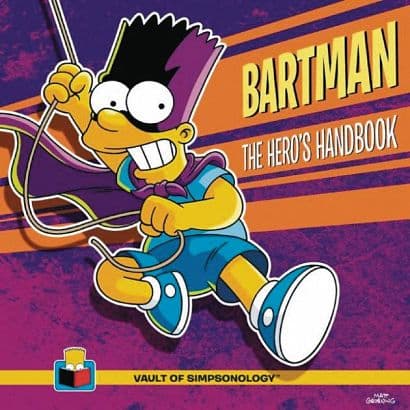 Cover Art for VAULT SIMPSONOLOGY HC VOL 06 BARTMAN HEROS HANDBOOK