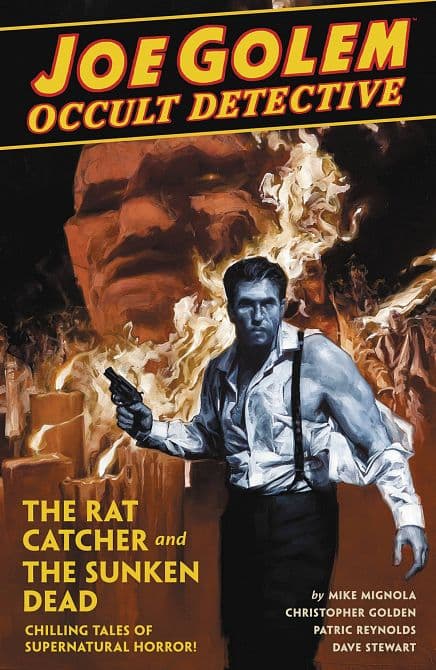Cover Art for JOE GOLEM OCCULT DETECTIVE HC VOL 01 RAT CATCHER & SUNKEN DE