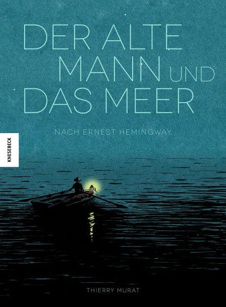 Der Alte Mann und das Meer