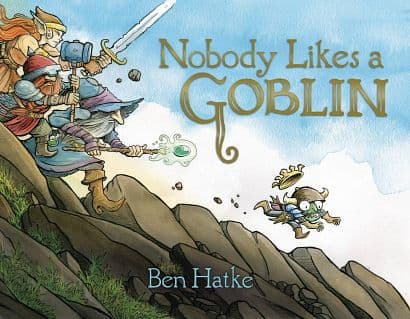 Cover Art for NOBODY LIKES A GOBLIN HC PICTURE BOOK