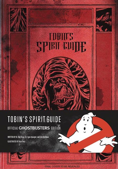 Cover Art for TOBINS SPIRIT GUIDE OFF GHOSTBUSTERS ED HC