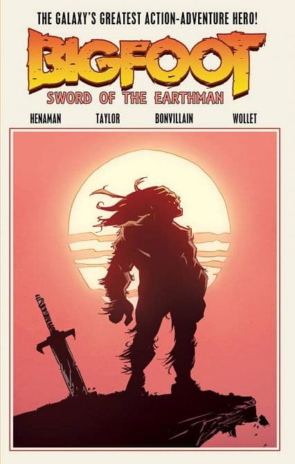 Cover Art for BIGFOOT SWORD OF THE EARTHMAN TP VOL 01