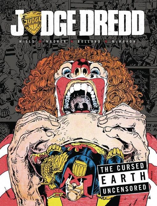 JUDGE DREDD CURSED EARTH SAGA UNCENSORED HC