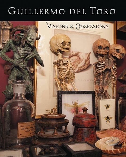 Cover Art for GUILLERMO DEL TORO VISIONS & OBSESSIONS HC