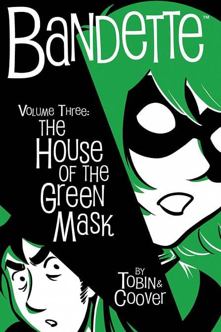 Cover Art for BANDETTE HC VOL 03 HOUSE OF THE GREEN MASK