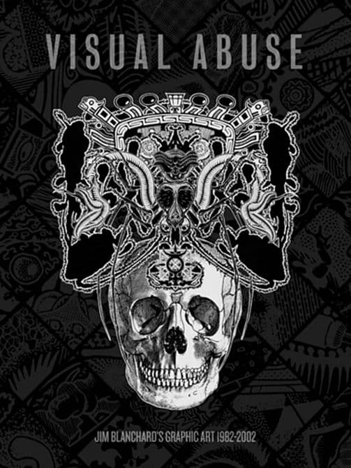 Cover Art for VISUAL ABUSE HC JIM BLANCHARD GRAPHIC ART 1982-2002