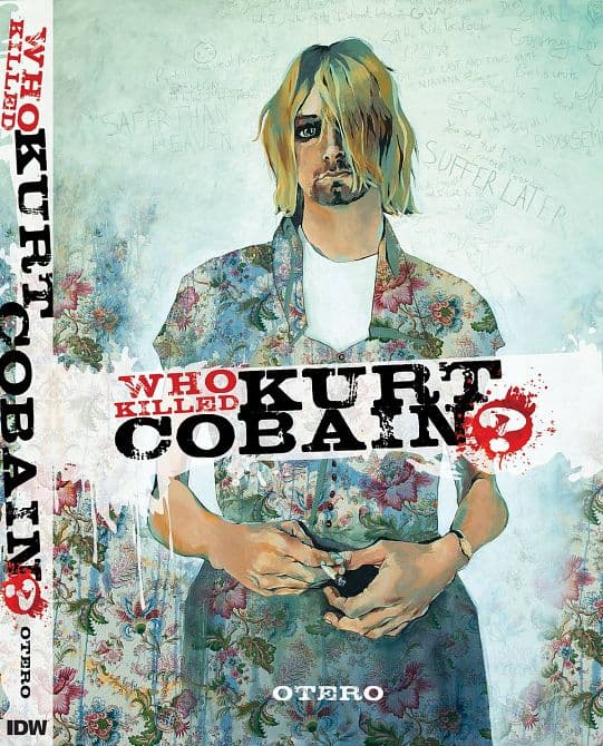 Cover Art for WHO KILLED KURT COBAIN STORY OF BODDAH HC