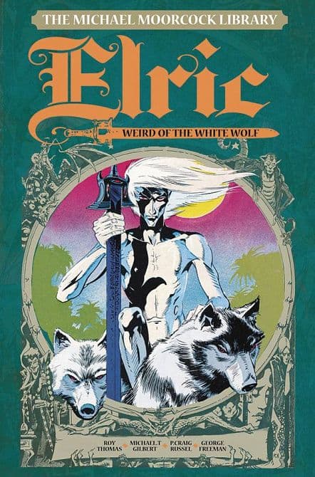 Cover Art for MOORCOCK LIBRARY HC VOL 04 WEIRD OF THE WHITE WOLF