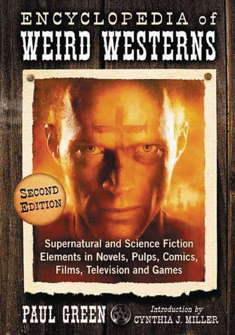 ENCYCLOPEDIA WEIRD WESTERNS SC 2ND ED
