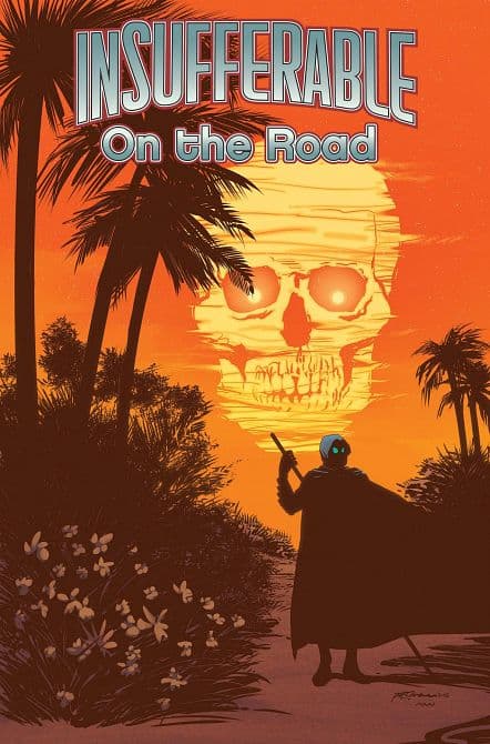 Cover Art for INSUFFERABLE ON THE ROAD TP