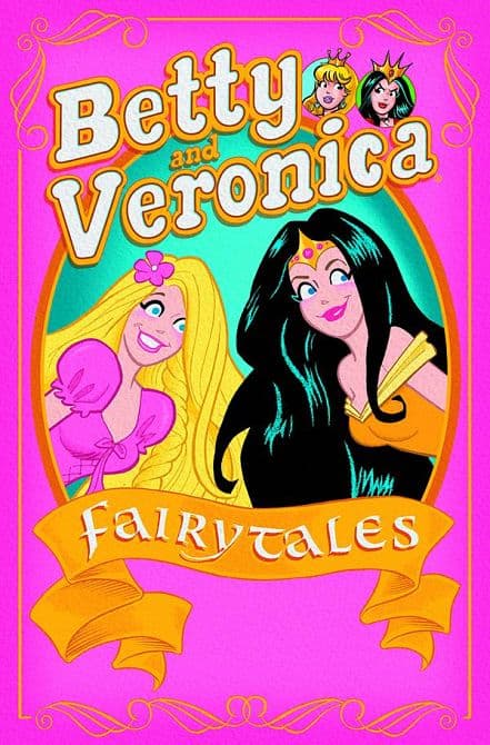 Cover Art for BETTY & VERONICA FAIRY TALES TP