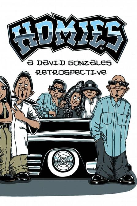 Cover Art for HOMIES DAVID GONZALES RETROSPECTIVE HC
