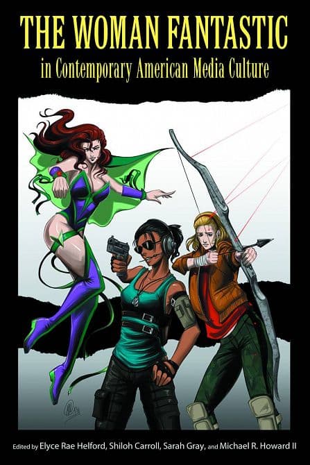 Cover Art for WOMAN FANTASTIC IN CONTEMPORARY AMER MEDIA CULTURE HC