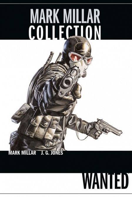 MARK MILLAR COLLECTION 01: WANTED